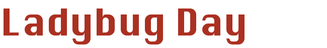 Ladybug Day